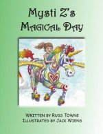 Mysti Z's Magical Day
