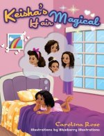 Keisha's Magical Hair