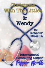 Christmas with the Littles & Wendy