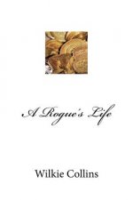 A Rogue's Life