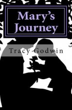 Mary's Journey: A mother's journey into self discovery
