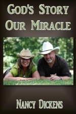 God's Story Our Miracle