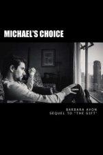 Michael's Choice: Sequel to 