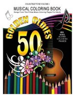 Musical Coloring Book: Songs from the Fifties Music Coloring Pages for Adults: Golden Oldies 50's Songs