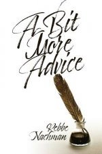 A Bit More Advice: (Eitzot Hamevo'arot)