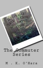 The Commuter Series: Before the Long Shadows Come