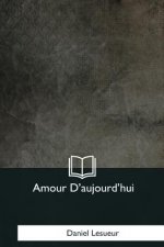 Amour D'aujourd'hui