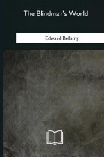 The Blindman's World