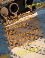 3 Variations Sur l'Hymne Europ