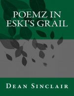 Poemz in Eski's Grail