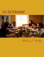 Let's Eat In Harmony!