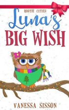 Luna's big wish