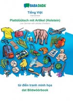 BABADADA, Tiếng Việt - Plattduutsch mit Artikel (Holstein), từ điển tranh minh họa - dat Bildwoeoerbook