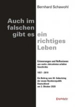 Auch im falschen gibt es ein richtiges Leben