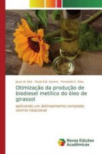 Otimizaç?o da produç?o de biodiesel metílico do óleo de girassol