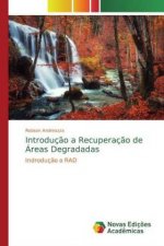 Introduç?o a Recuperaç?o de Áreas Degradadas