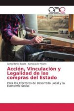 Accion, Vinculacion y Legalidad de las compras del Estado