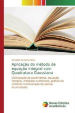 Aplicaç?o do método de equaç?o integral com Quadratura Gaussiana