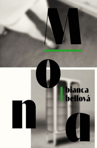 Bianca Bellová - Mona