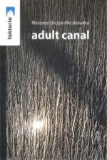 Adult canal