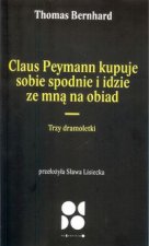 Claus peymann kupuje sobie spodnie i idzie ze mną na obiad / Od Do