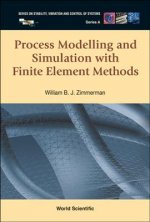 Process Modelling And Simulation With Finite Element Methods