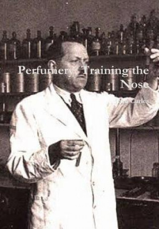 Perfumery: Training the Nose