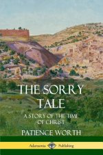 Sorry Tale: A Story of the Time of Christ
