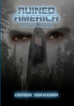 Ruined America: The Cathedral of Bones