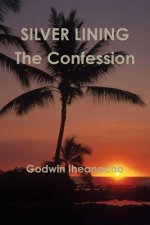Silver Lining: The Confession