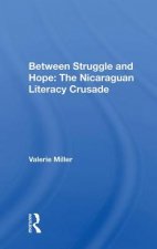 Between Struggle And Hope