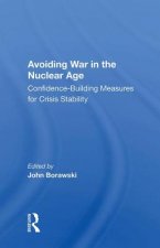 Avoiding War in the Nuclear Age