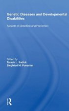 Genetic Diseases and Developmental Disabilities