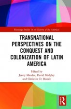 Transnational Perspectives on the Conquest and Colonization of Latin America