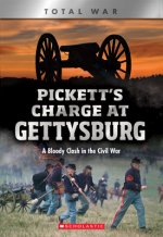 Pickett's Charge at Gettysburg (Xbooks): A Bloody Clash in the Civil War