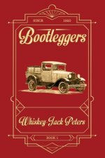 Bootleggers: Book 1