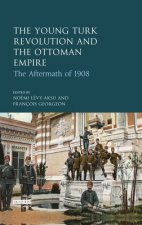 Young Turk Revolution and the Ottoman Empire