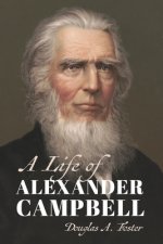 A LIFE OF ALEXANDER CAMPBELL