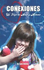 Conexiones: Un Viaje de Amor y Autismo