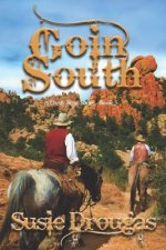 Goin' South