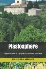 Plastosphere: English Grammar in a play on environmental protection