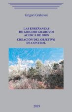 Las ense?anzas de Grigori Grabovoi acerca de Dios. Creación del objetivo de Control.