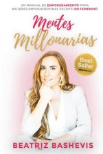 Mentes Millonarias: Las 5 Claves para Ser Millonaria