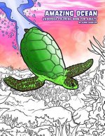 Amazing Ocean: Undersea Coloring Book for Adults
