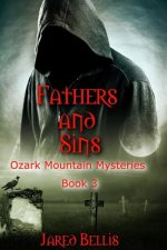 Fathers and Sins: Ozark Mountain Mysteries Book 3