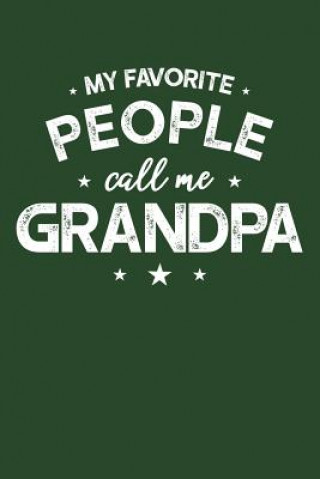 Grandpa: Memory Journal & Notebook - Writing Book For Me And My Dear Family Memories