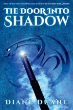 The Door Into Shadow: The Tale of the Five Volume 2