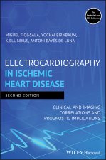 Electrocardiography in Ischemic Heart Disease - Clinical and Imaging Correlations and Prognostic Implications 2e