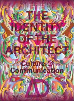 Identity of the Architect - Culture and Communication