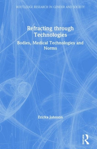 Refracting through Technologies